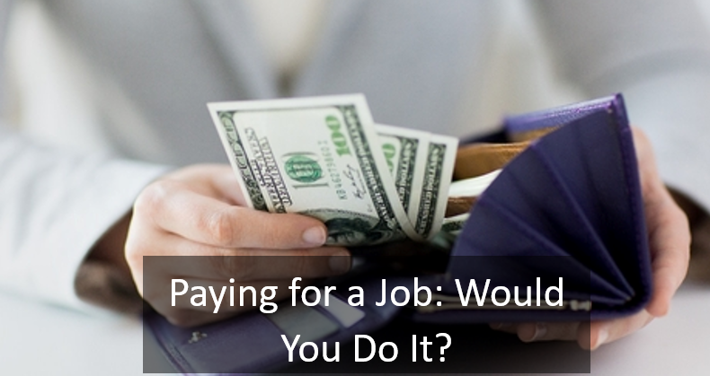 Would You Spend Money to Get Hired?